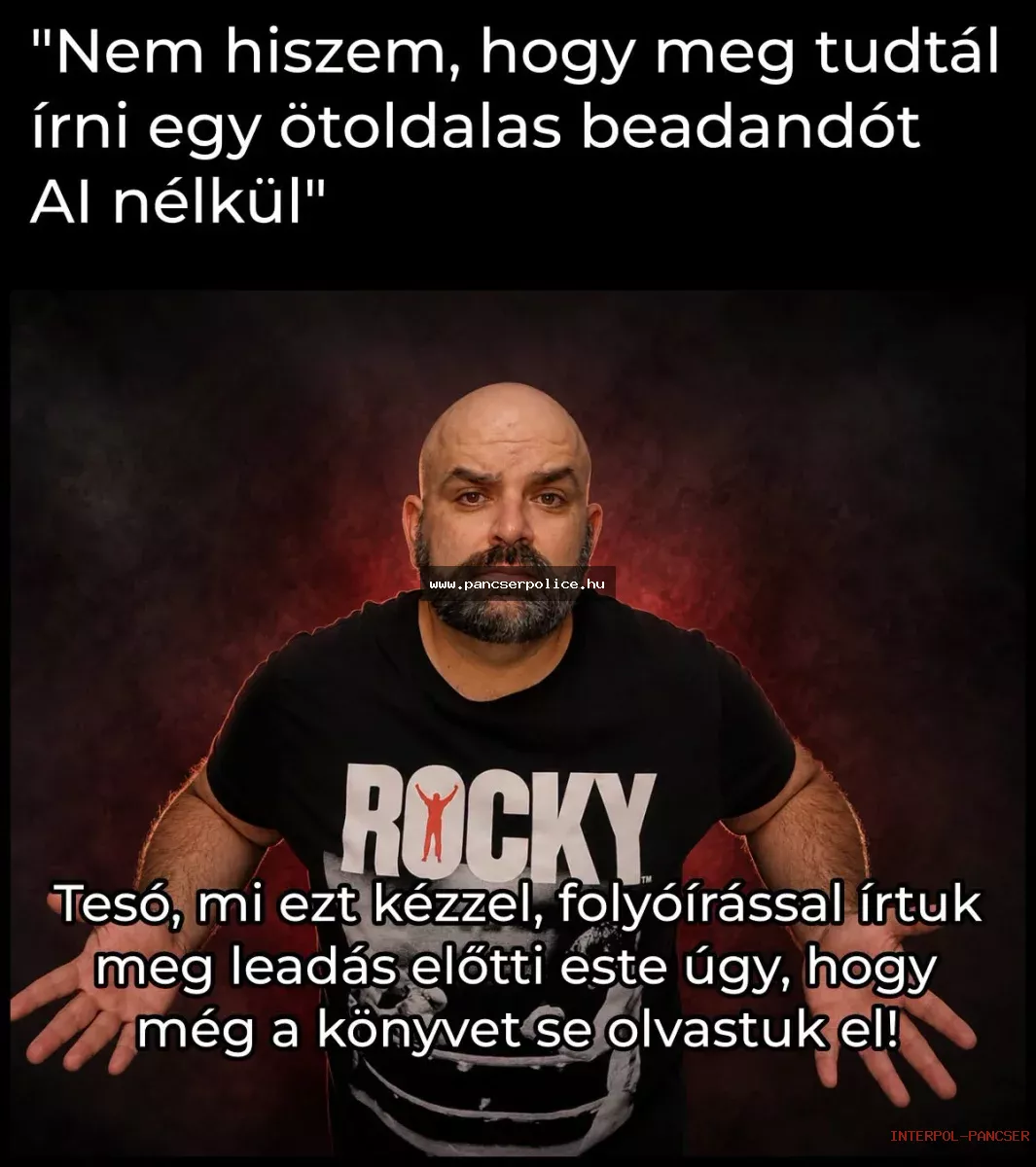 Más világ volt Tesó...